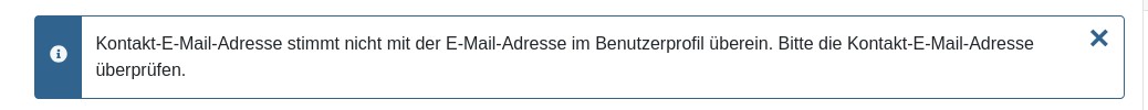 Meldung nach der Speicherung des Benutzer-Profils als Information, dass die E-Mail Adresse im Kontakt geprüft werden sollte, da sie nicht mehr dem Benutzer-Profil übereinstimmt.